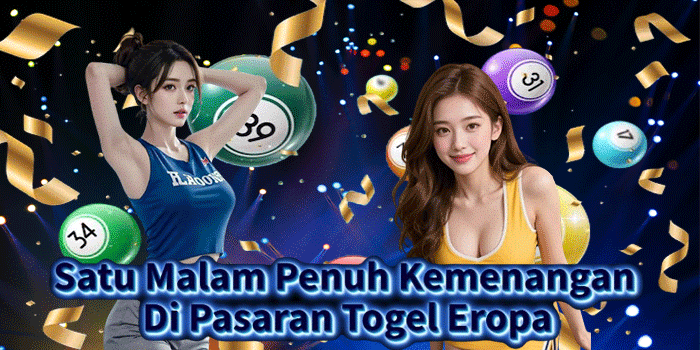Satu Malam Penuh Kemenangan Di Pasaran Togel Eropa